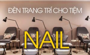 den-trang-tri-tiem-nail-dep-va-doc-dao-nhat-hien-nay