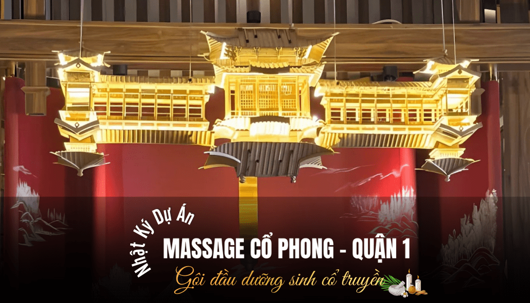 Dự Án Đèn Gỗ Cung Đình Á Đông - Massage Cổ Phong
