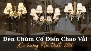 Đèn Chùm Cổ Điển Chao Vải