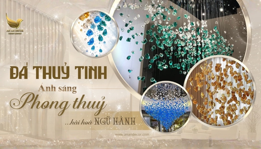 Đèn Đá Thủy Tinh Thiết Kế