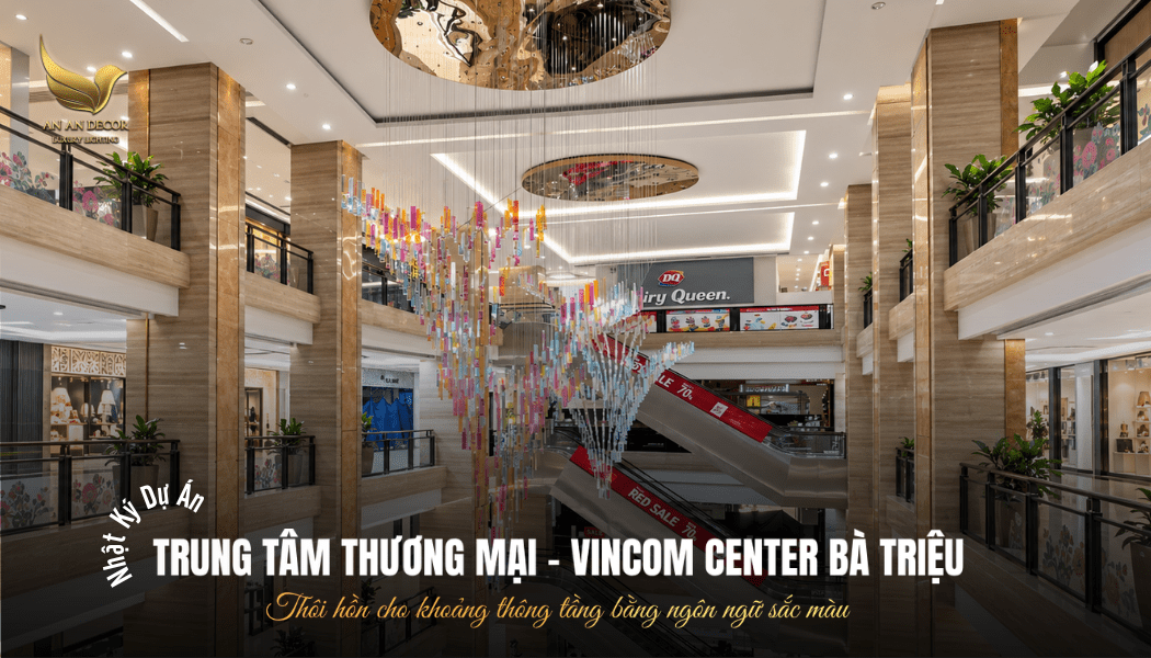 Dự Án Đèn Thông Tầng - Vincom Center Bà Triệu